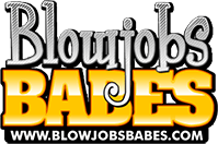 Blowjobs Babes